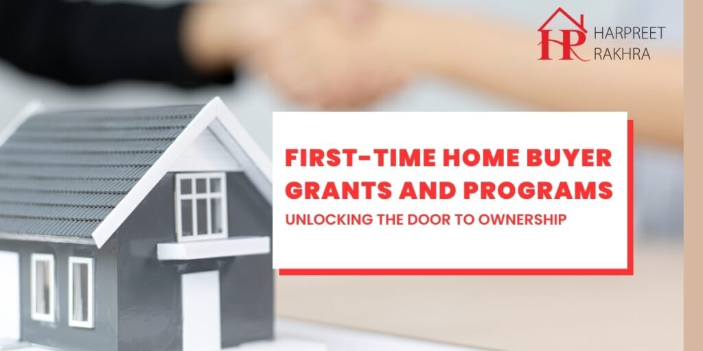 First-Time Home Buyer Grants and Programs: Unlocking the Door to Ownership